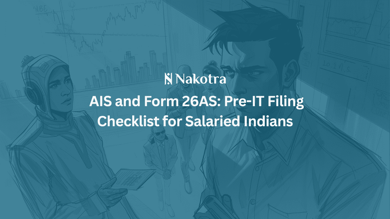 AIS and Form 26AS: Pre-IT Filing Checklist for Salaried Indians ...